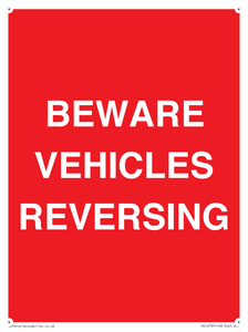 BEWARE VEHICLES REVERSING